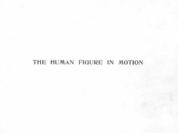 F046-【绘画指南】The Human Figure in Motion (Eadweard Muybridge)-爱画画的卷心菜