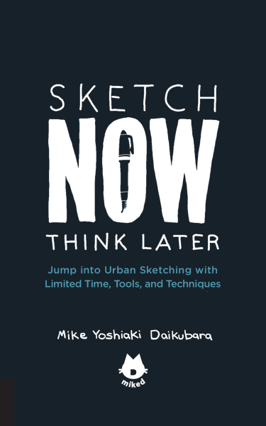 T1173-现在速写稍后思考 Mike Yoshiaki Daikubara | Sketch Now Think Later Mike Yoshiaki Daikubara