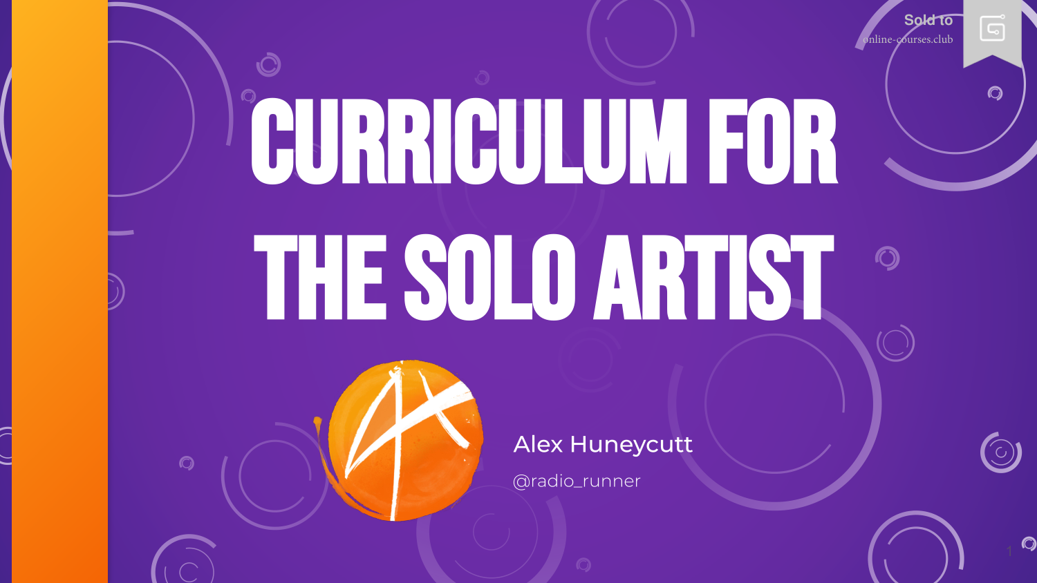 图片[1]-T1012-Alex Huneycutt的独奏艺术家RadioRunner课程 | Alex Huneycutt’s Curriculum for the Solo Artist RadioRunner-爱画画的卷心菜