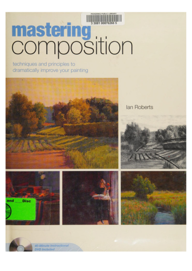T1310-精通构图 Ian Roberts | Mastering Composition (Ian Roberts)-爱画画的卷心菜