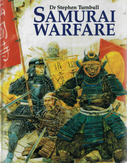 T1438-武士战争 | Stephen R Turnbull Samurai Warfare arms & armor press 1996-爱画画的卷心菜