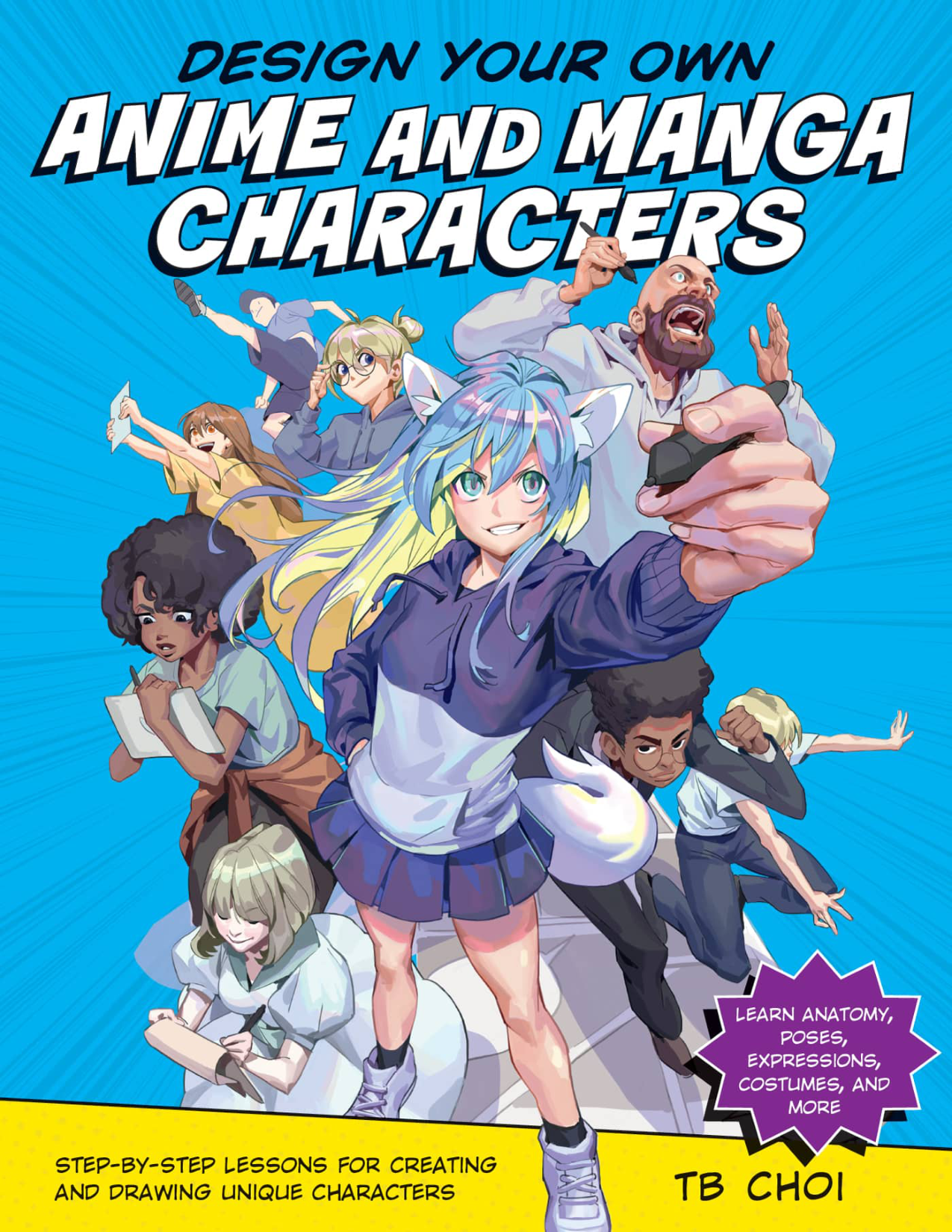 图片[1]-T1050-TB Choi 动漫与漫画角色设计教程 | TB Choi Design Your Own Anime and Manga Characters Step by Ste-爱画画的卷心菜