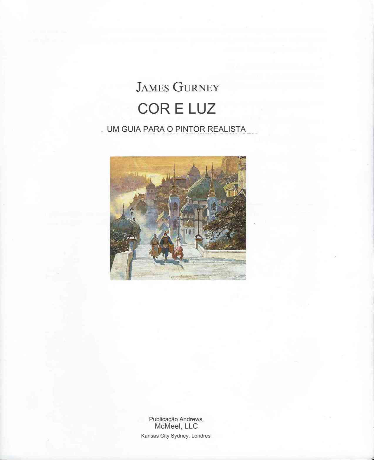 图片[2]-T1160-James Gurney 色彩与光线 写实画家的指南 PT | James Gurney Color and Ligh A Guide for the Realist Painter PT-爱画画的卷心菜