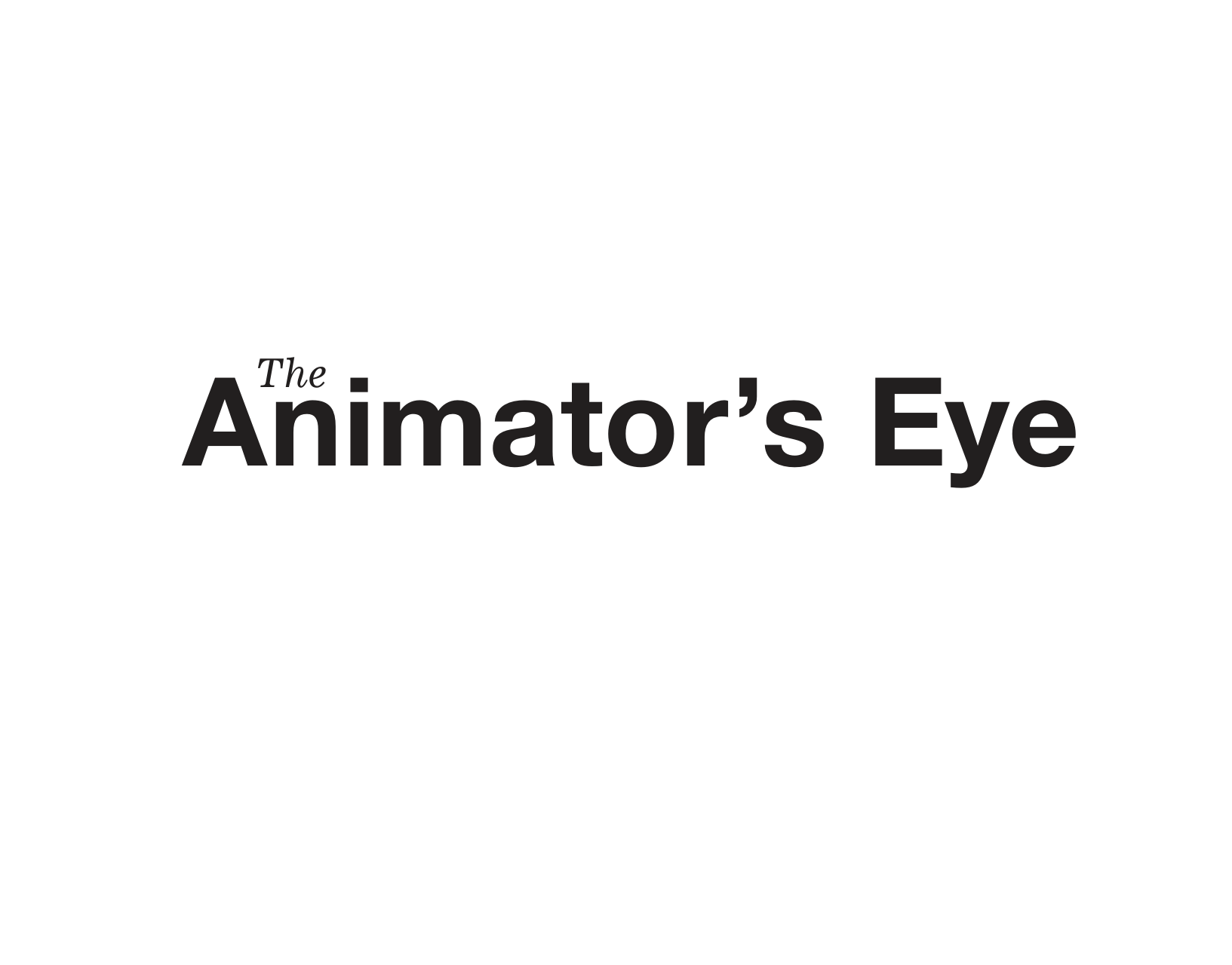 图片[2]-T1181-动画师之眼 | The Animator’s Eye-爱画画的卷心菜