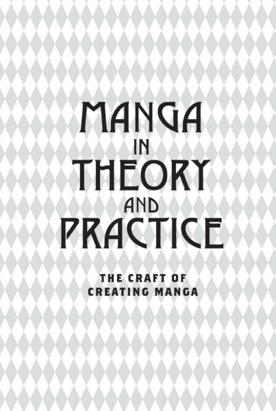 图片[2]-T1219-漫画的理论与实践 创作漫画的技巧 Hiroh | Manga in Theory and Practice The Craft of Creating Manga Hiroh-爱画画的卷心菜