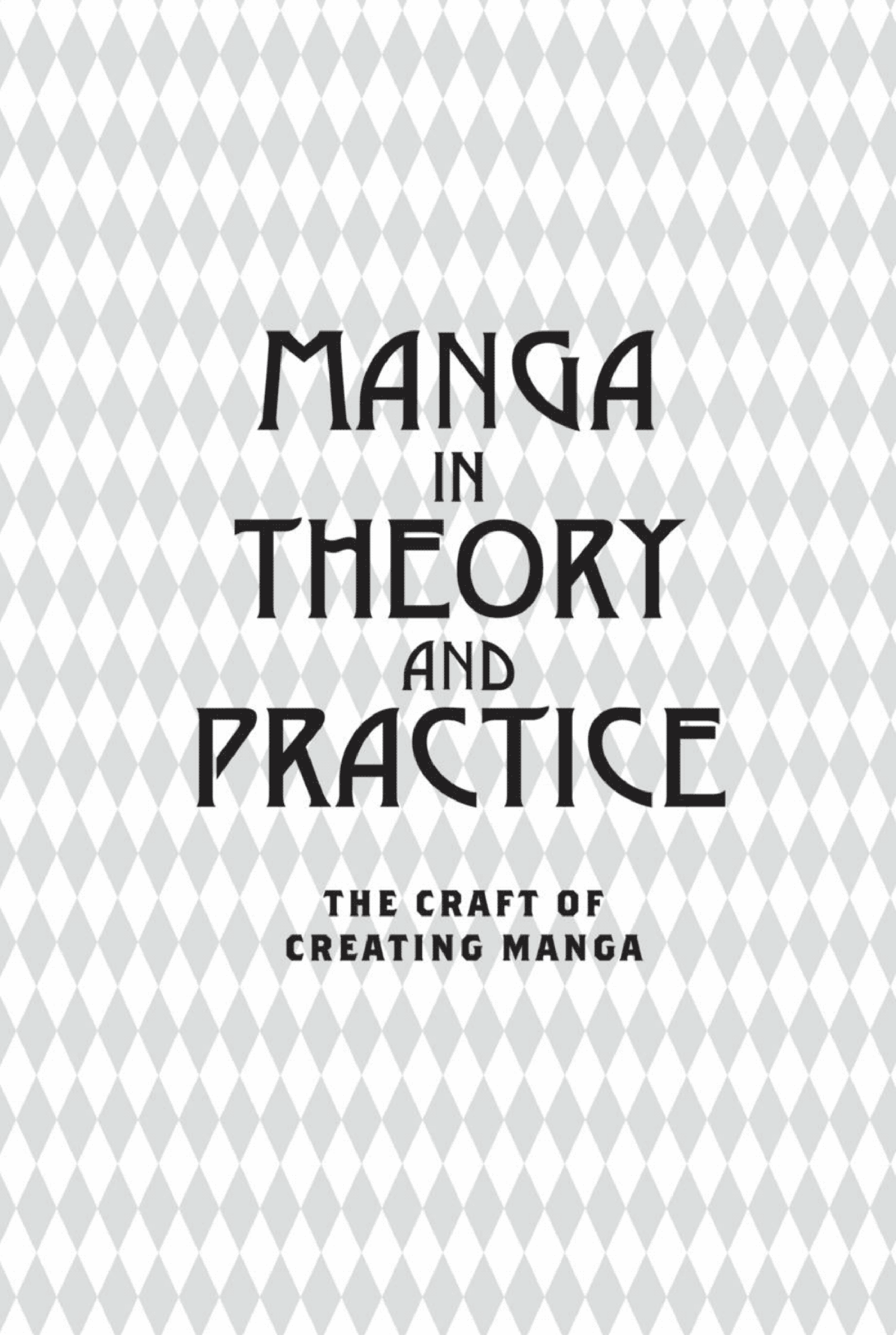 图片[2]-T1219-漫画的理论与实践 创作漫画的技巧 Hiroh | Manga in Theory and Practice The Craft of Creating Manga Hiroh-爱画画的卷心菜