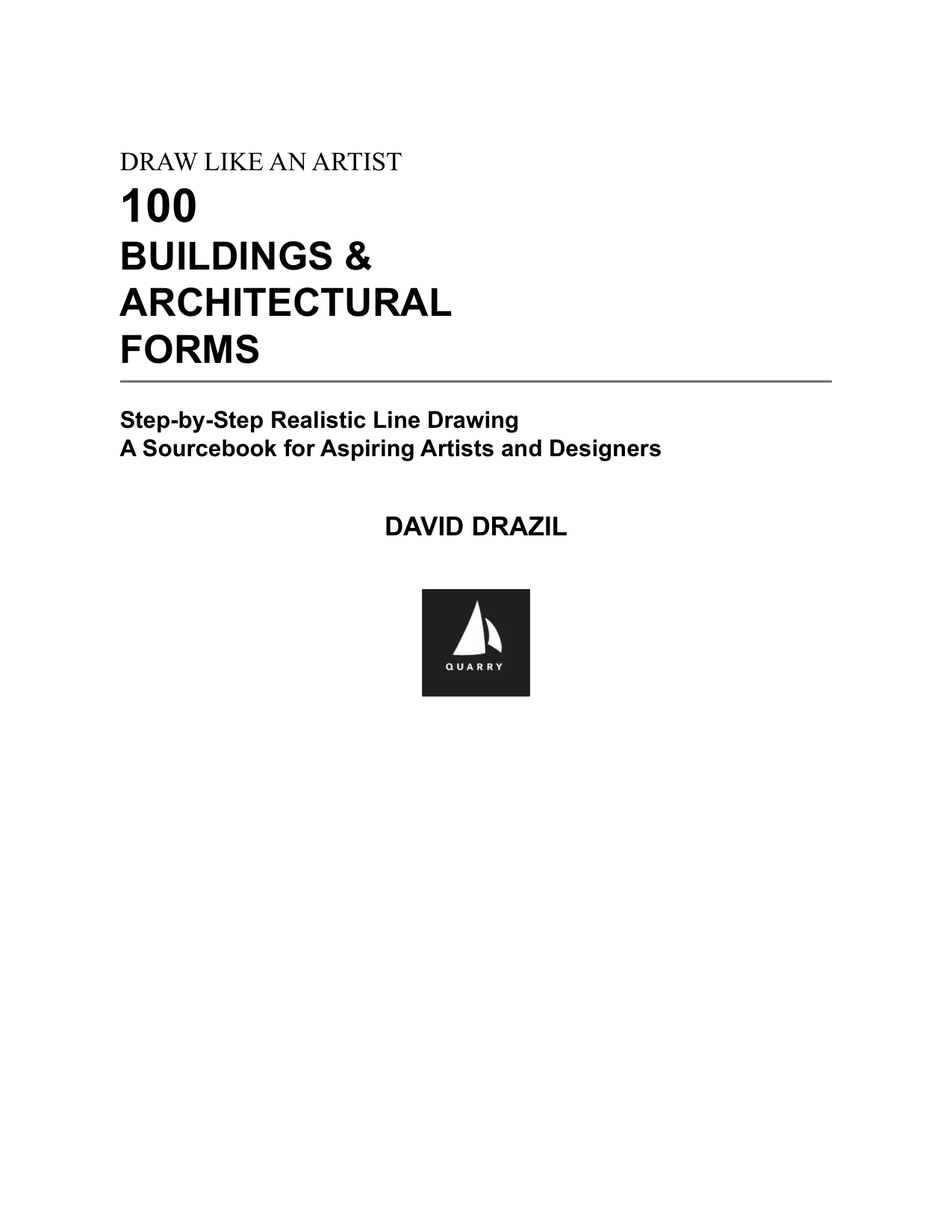 图片[2]-T1346-像艺术家一样绘画 David Drazil 的100座建筑与建筑学 | Draw Like an Artist David Drazil 100 Buildings and Architectur-爱画画的卷心菜