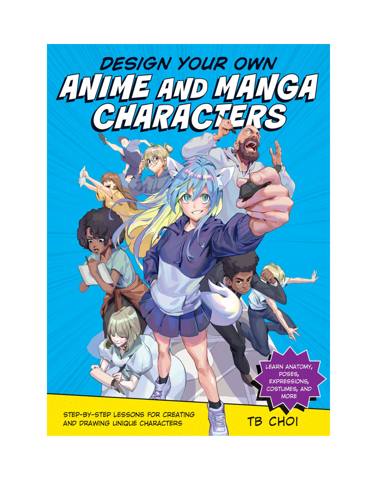 图片[2]-T1050-TB Choi 动漫与漫画角色设计教程 | TB Choi Design Your Own Anime and Manga Characters Step by Ste-爱画画的卷心菜