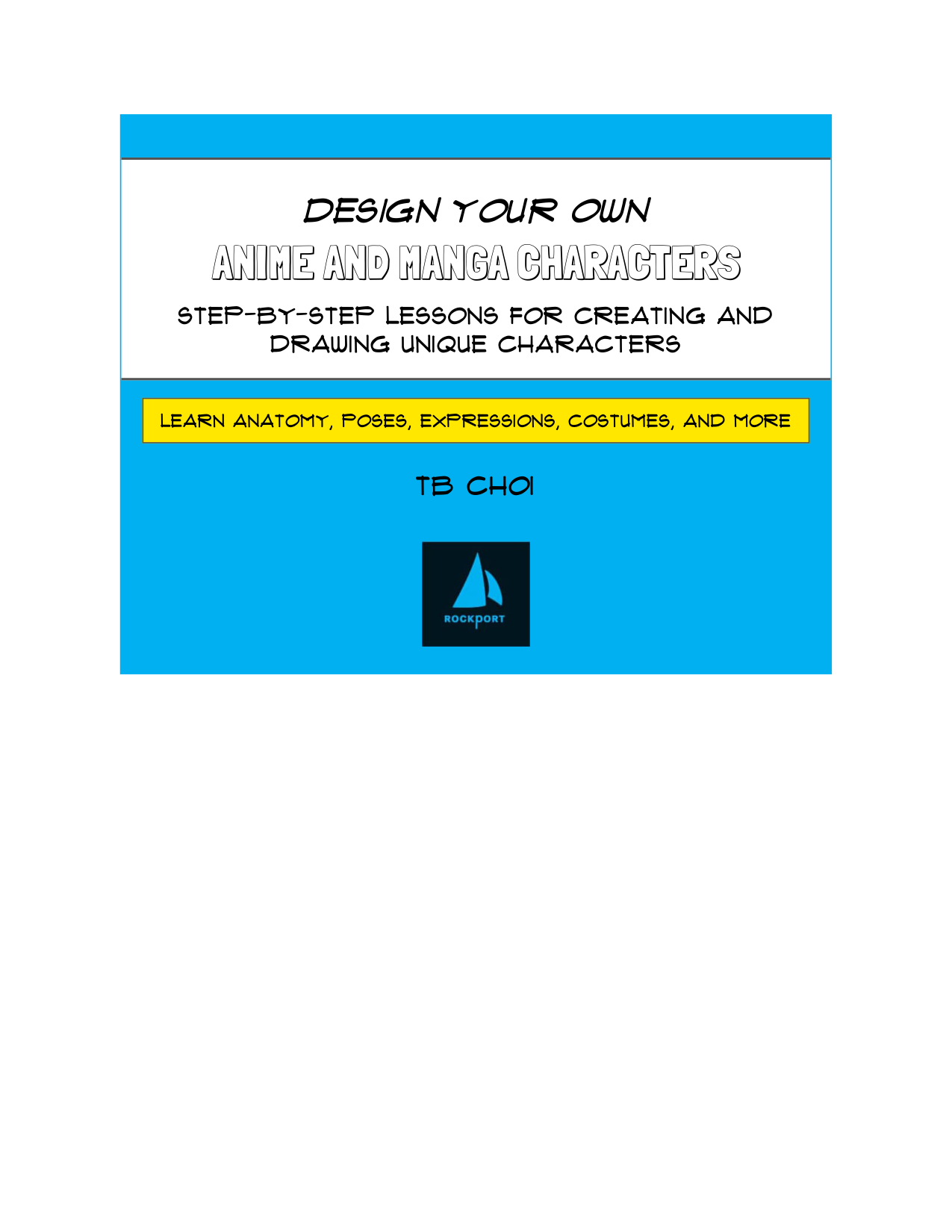 图片[3]-T1050-TB Choi 动漫与漫画角色设计教程 | TB Choi Design Your Own Anime and Manga Characters Step by Ste-爱画画的卷心菜