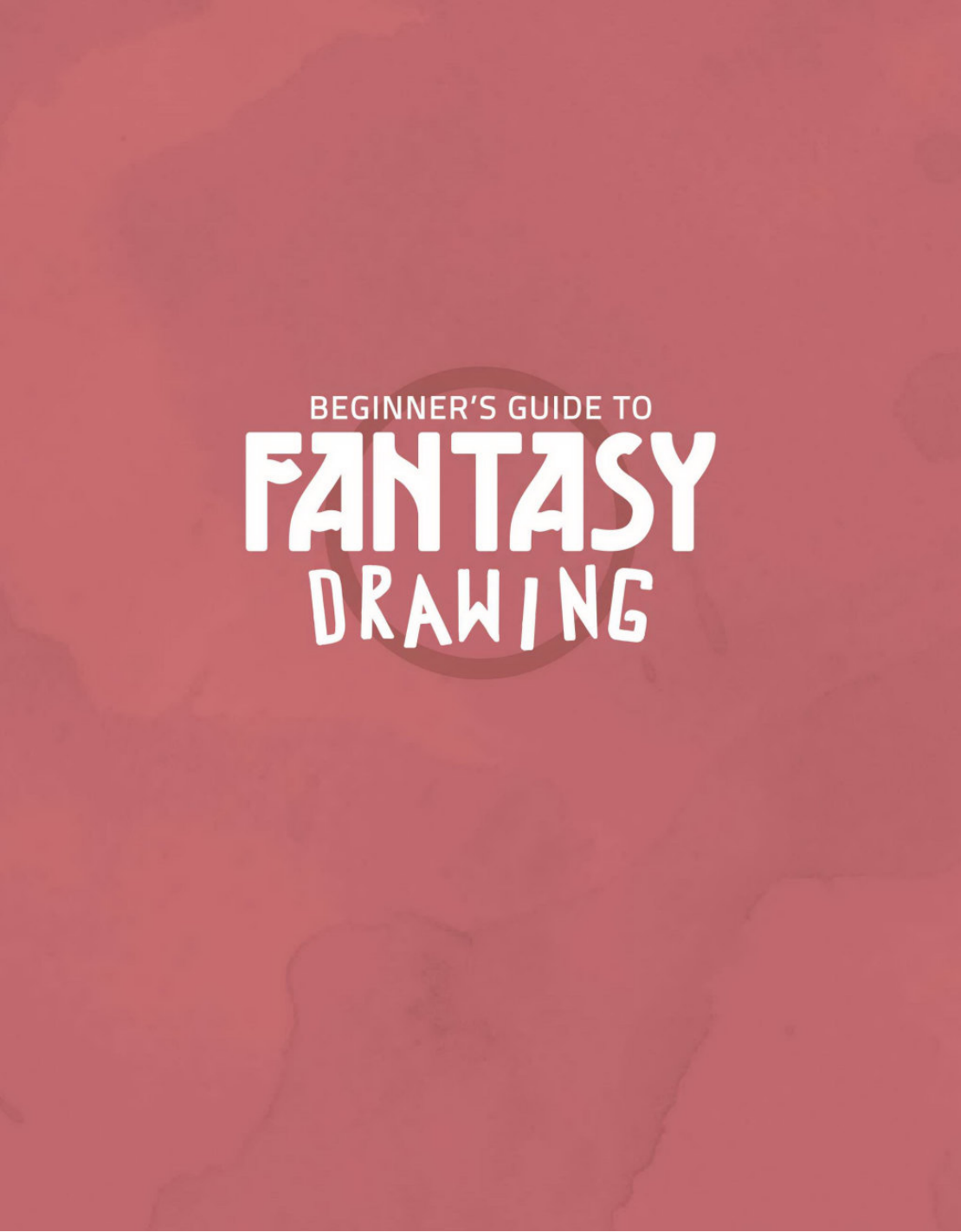 图片[5]-T1406-幻想绘画初学者指南 | Beginners Guide to Fantasy Drawing 3dtotal Publishing Z Librar-爱画画的卷心菜